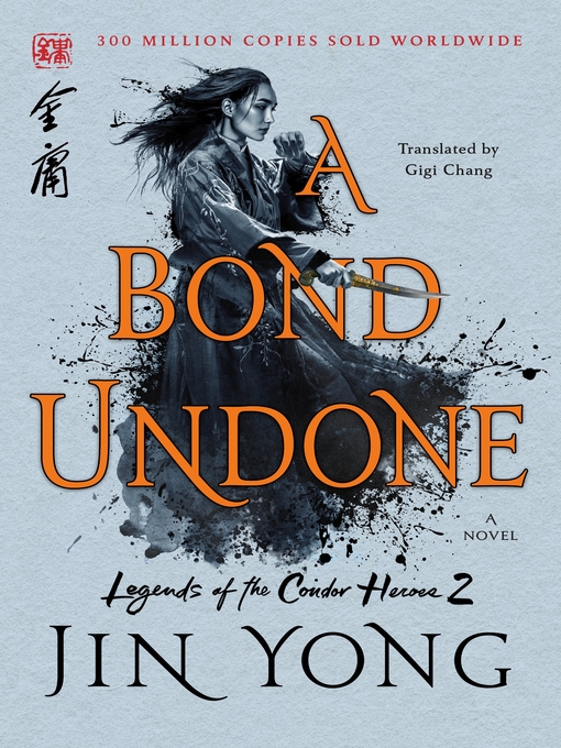 Title details for A Bond Undone by Jin Yong - Available